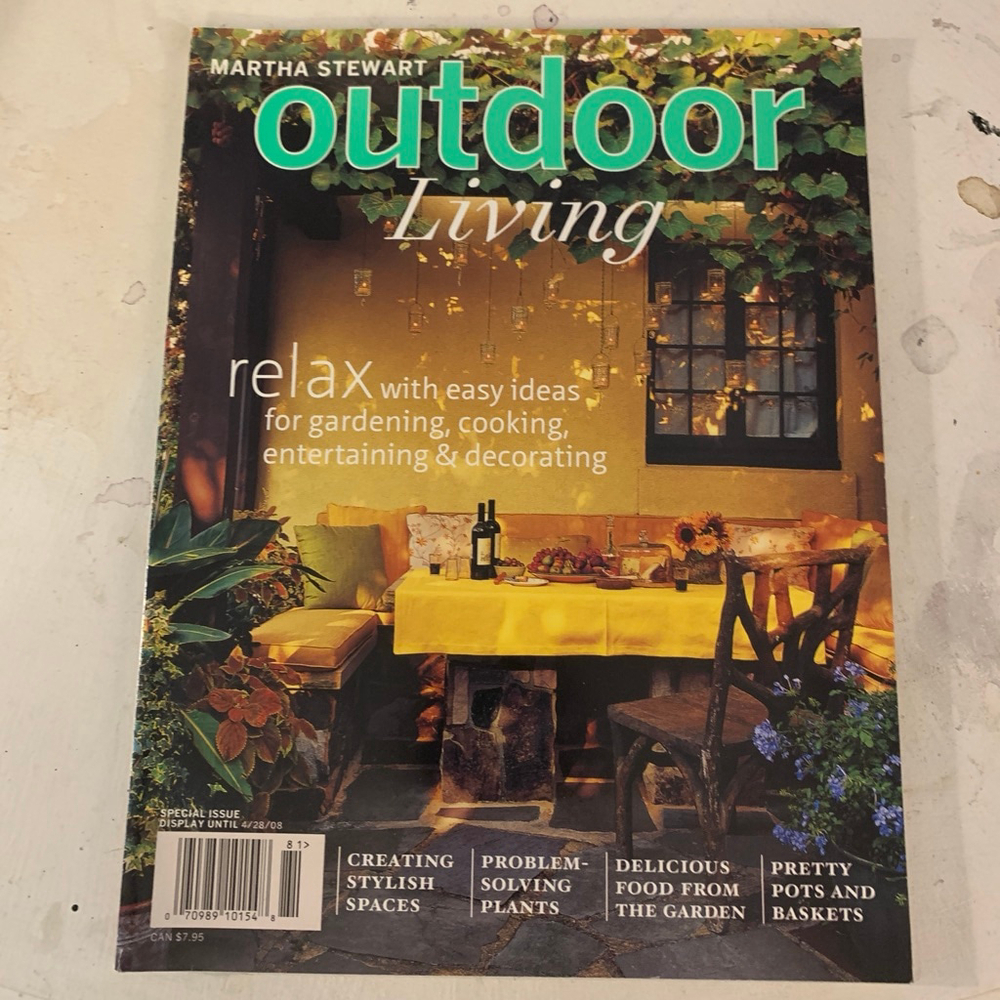 Martha Stewart Outdoor Living Magazine april 2008